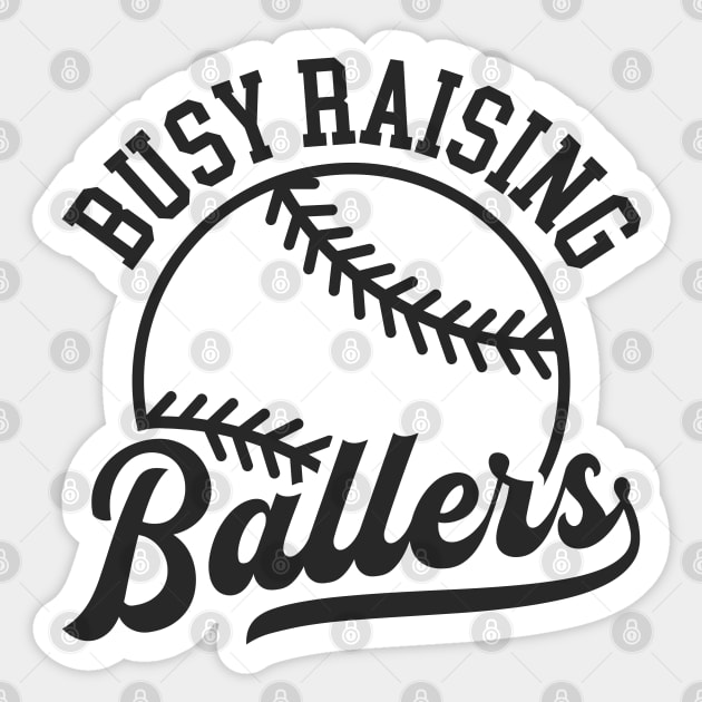 Busy raising ballers Sticker by Hobbybox